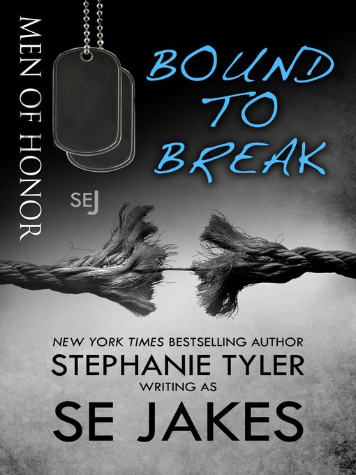Title details for Bound to Break by SE Jakes - Available